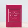 LITTLE BOOK OF YVES SAINT LAURENT